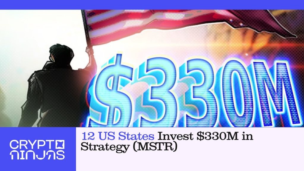 12 US States Invest 0M in Strategy (MSTR) – CryptoNinjas