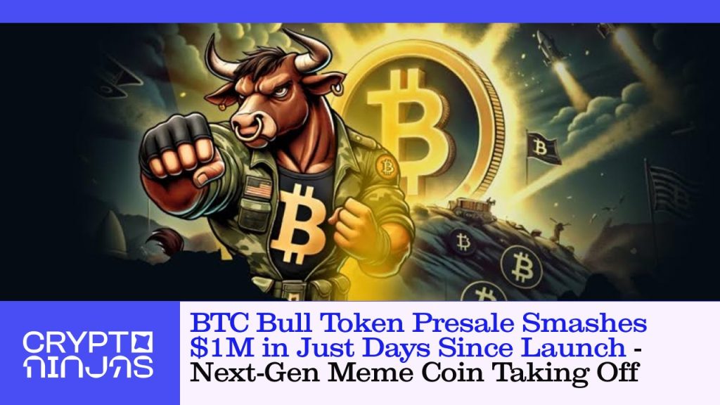 BTC Bull Token Presale Smashes M in Just Days Since Launch