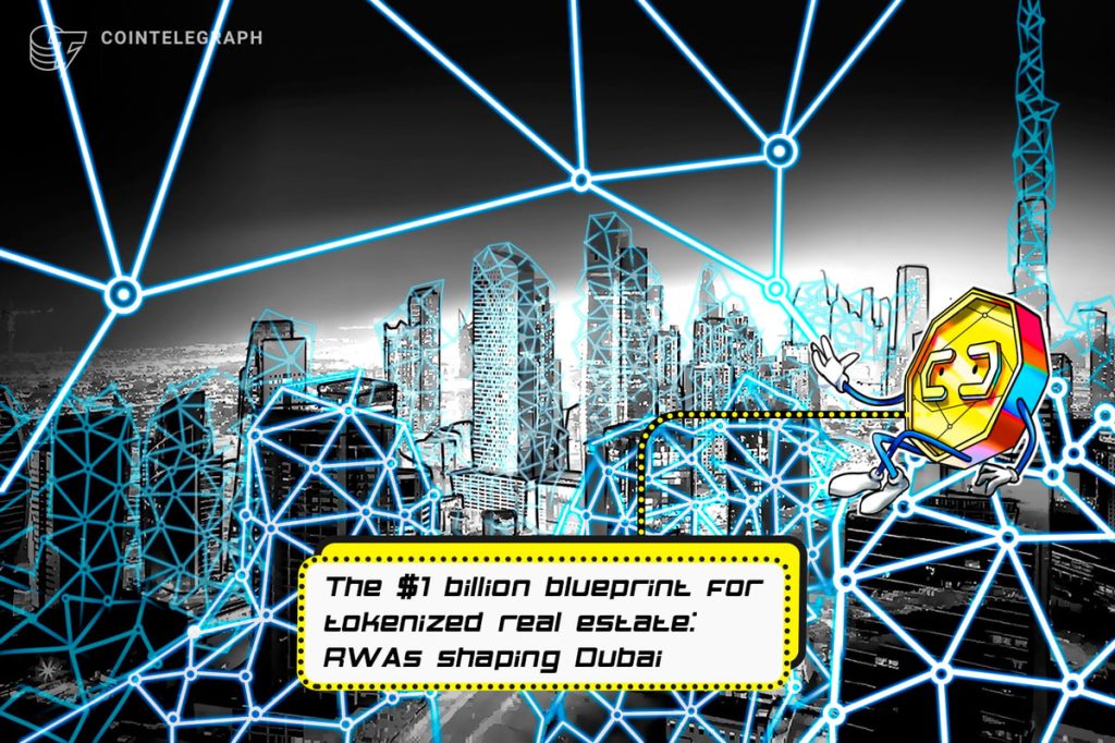 The  billion blueprint for tokenized real estate: RWAs shaping Dubai